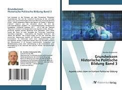 Grundwissen Historische Politische Bildung Band 3