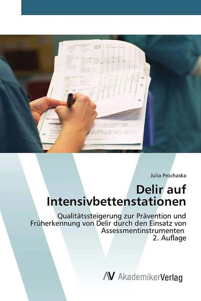Delir auf Intensivbettenstationen