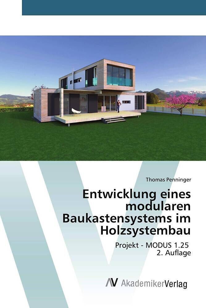 Entwicklung eines modularen Baukastensystems im Holzsystembau