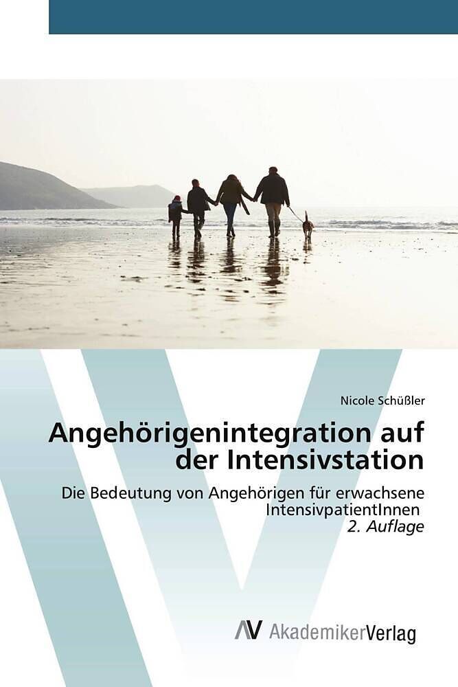 Angehörigenintegration auf der Intensivstation