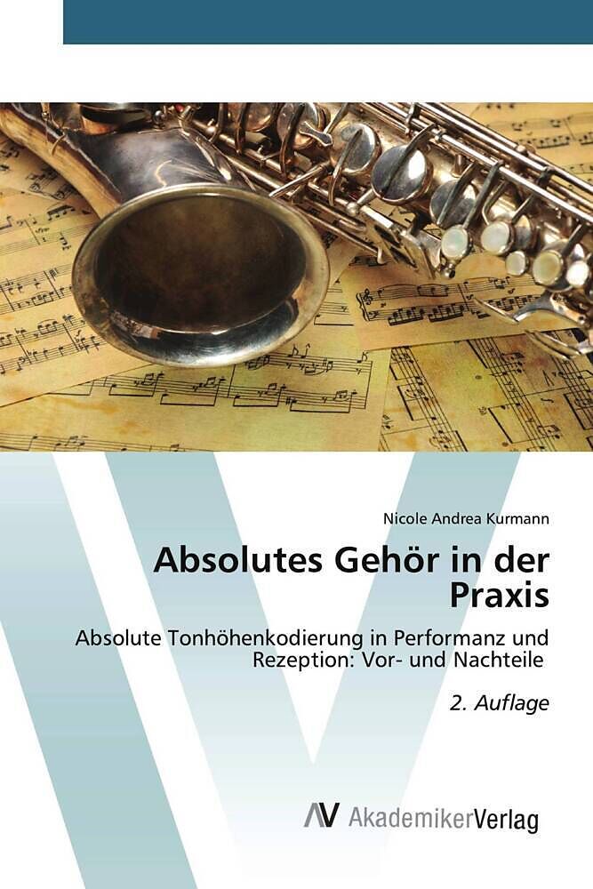 Absolutes Gehör in der Praxis