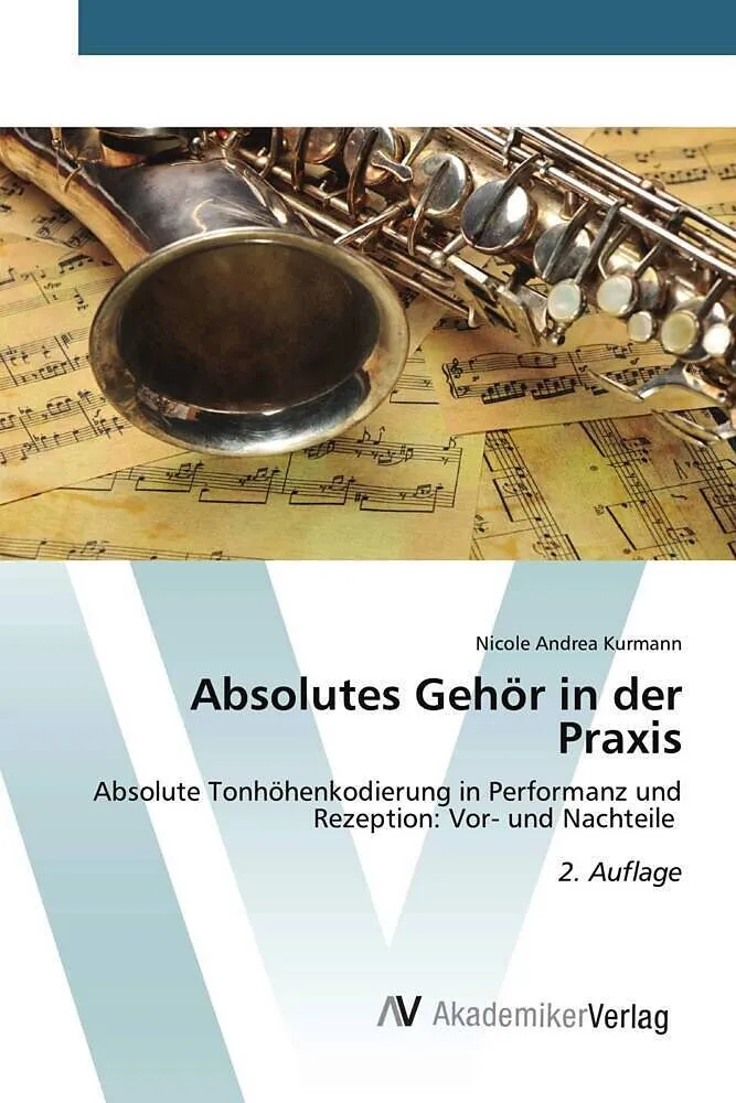 Absolutes Gehör in der Praxis