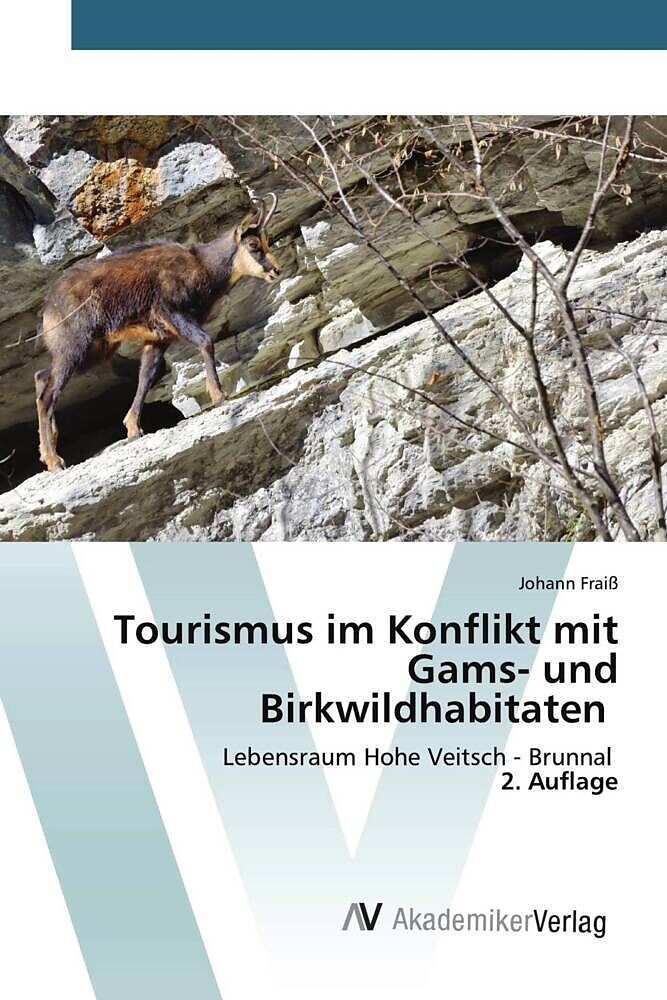 Tourismus im Konflikt mit Gams- und Birkwildhabitaten