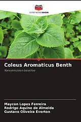 Kartonierter Einband (Kt) Coleus Aromaticus Benth von Maycon Lopes Ferreira, Rodrigo Aquino de Almeida, Gustavo Oliveira Everton