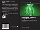 Kartonierter Einband El Jardín del Edén o el cuerpo humano von Achille Mouanga