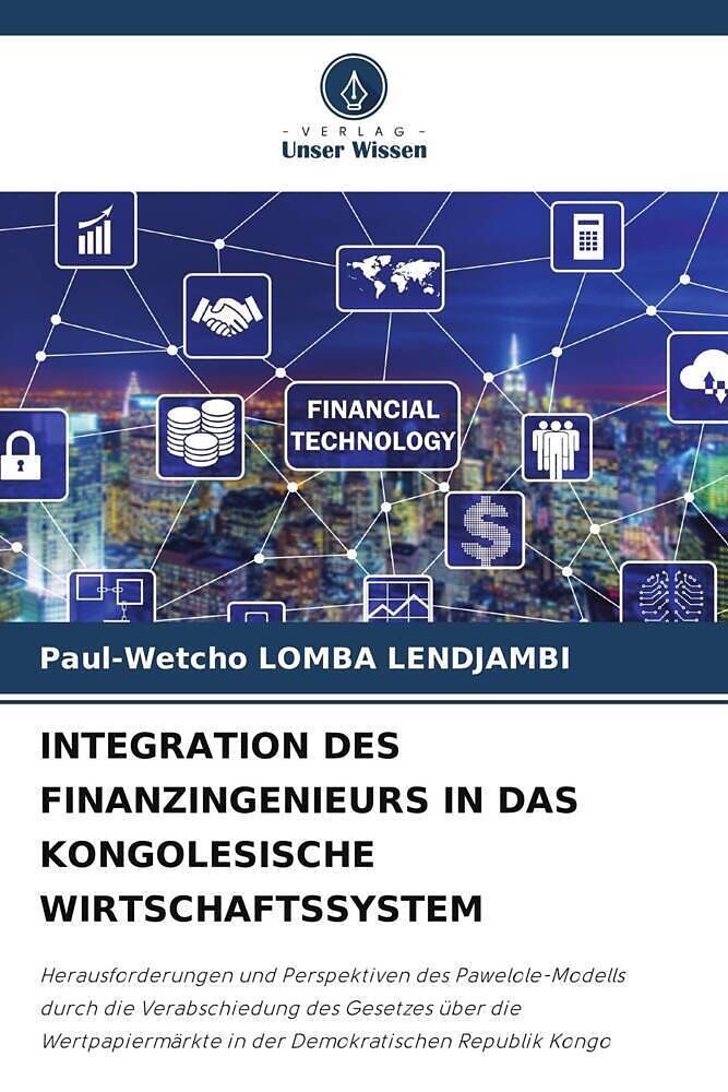 INTEGRATION DES FINANZINGENIEURS IN DAS KONGOLESISCHE WIRTSCHAFTSSYSTEM