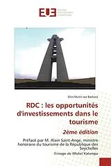 Kartonierter Einband RDC : les opportunités d'investissements dans le tourisme 2ème édition von Elvis Mutiri wa Bashara