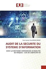 Kartonierter Einband (Kt) AUDIT DE LA SECURITE DU SYSTEME D'INFORMATION von Yvon Jocelyn Kriss Bango Brazy