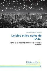 Kartonierter Einband (Kt) Le bloc et les notes de l'A.S. von FATUMA TAMBWE Christine