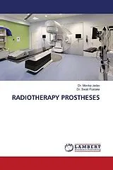 Kartonierter Einband (Kt) RADIOTHERAPY PROSTHESES von Monika Jadav, Swati Pustake