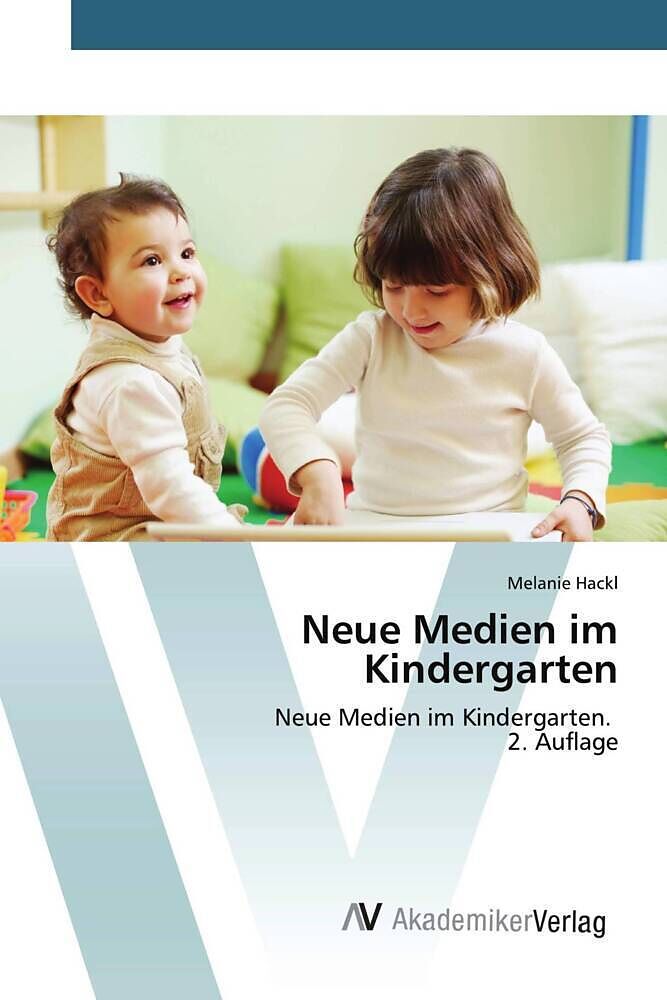 Neue Medien im Kindergarten