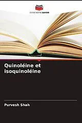 Kartonierter Einband Quinoléine et isoquinoléine von Purvesh Shah