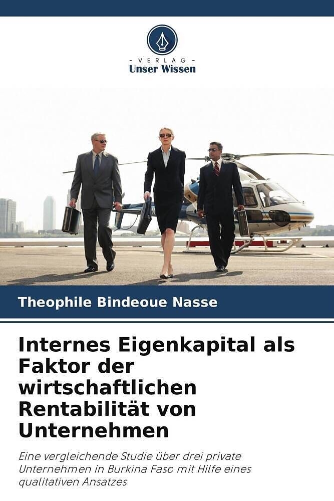 Internes Eigenkapital als Faktor der wirtschaftlichen Rentabilität von Unternehmen
