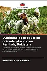 Kartonierter Einband (Kt) Systèmes de production animale pluviale au Pendjab, Pakistan von Muhammad Asif Hameed