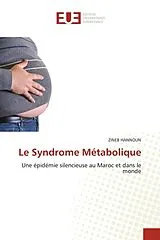 Kartonierter Einband (Kt) Le Syndrome Métabolique von ZINEB HANNOUN