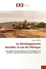 Kartonierter Einband (Kt) Le développement durable: le cas de l'Afrique von Ousséni Dierma