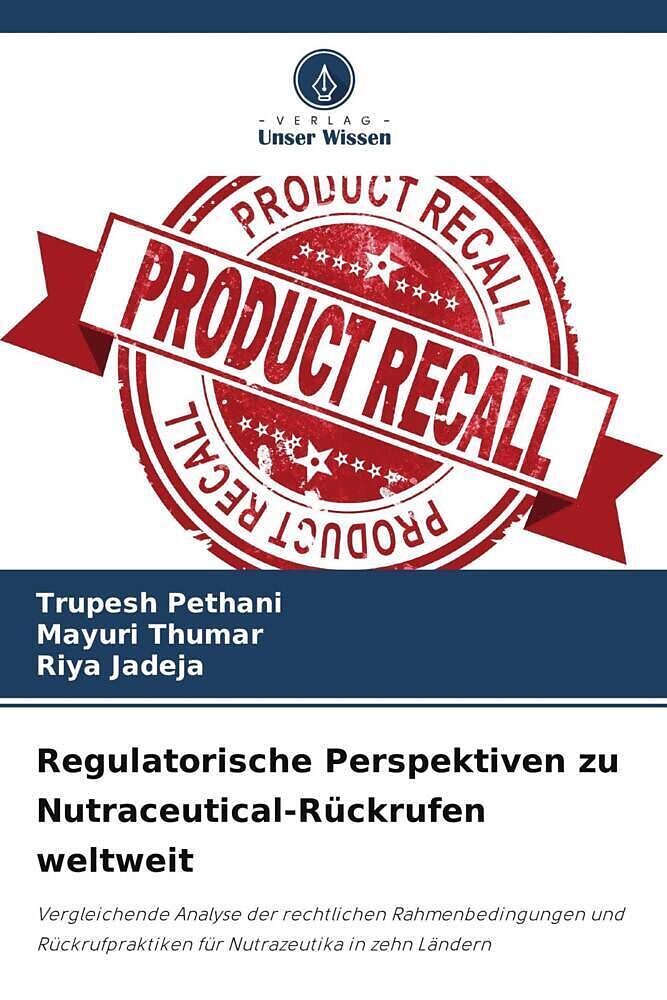 Regulatorische Perspektiven zu Nutraceutical-Rückrufen weltweit