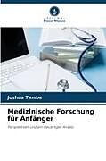 Medizinische Forschung für Anfänger