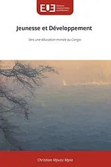 Kartonierter Einband (Kt) Jeunesse et Développement von Christian Mputu Mpia
