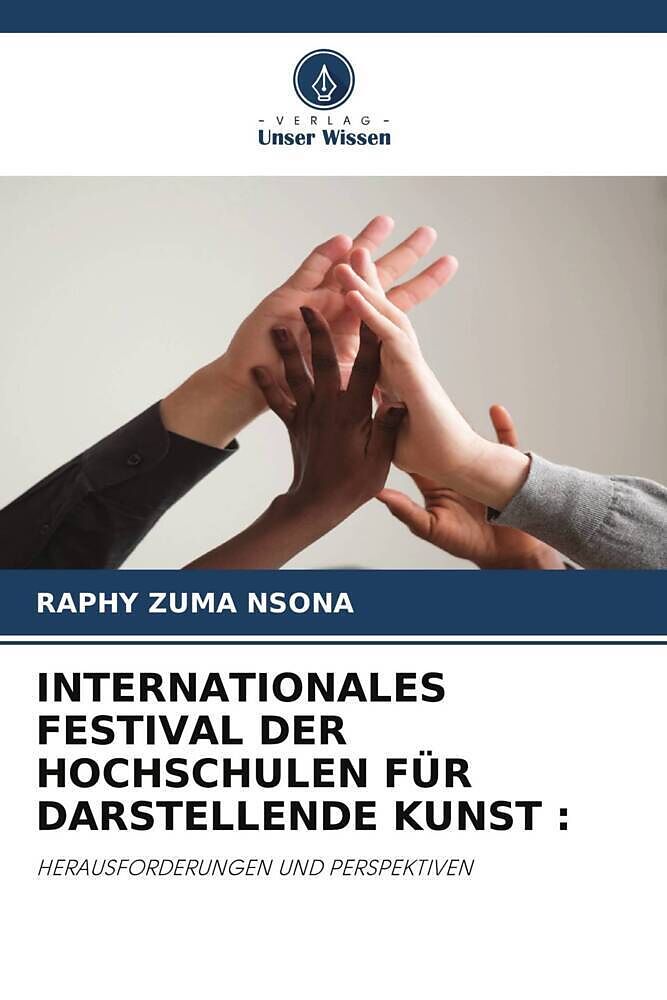 INTERNATIONALES FESTIVAL DER HOCHSCHULEN FÜR DARSTELLENDE KUNST