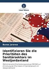Kartonierter Einband Identifizieren Sie die Prioritäten des Sanitärsektors im Westjordanland von Baraa Jararaa