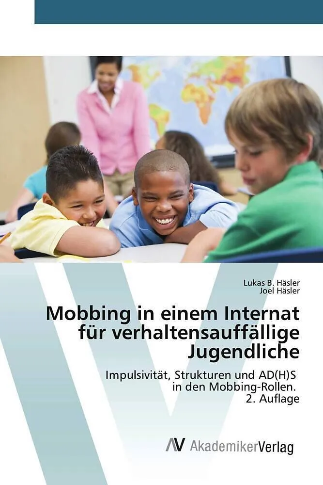 Mobbing in einem Internat für verhaltensauffällige Jugendliche