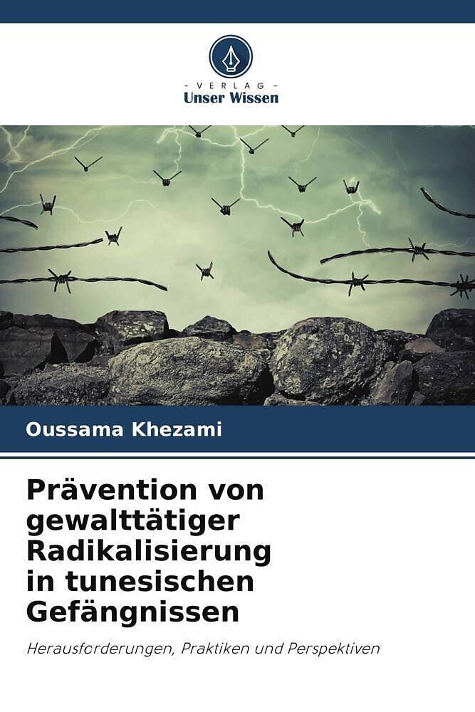 Prävention von gewalttätiger Radikalisierung in tunesischen Gefängnissen