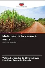 Kartonierter Einband Maladies de la canne à sucre von Valéria Fernandes de Oliveira Sousa, Evanilson Souza de Almeida