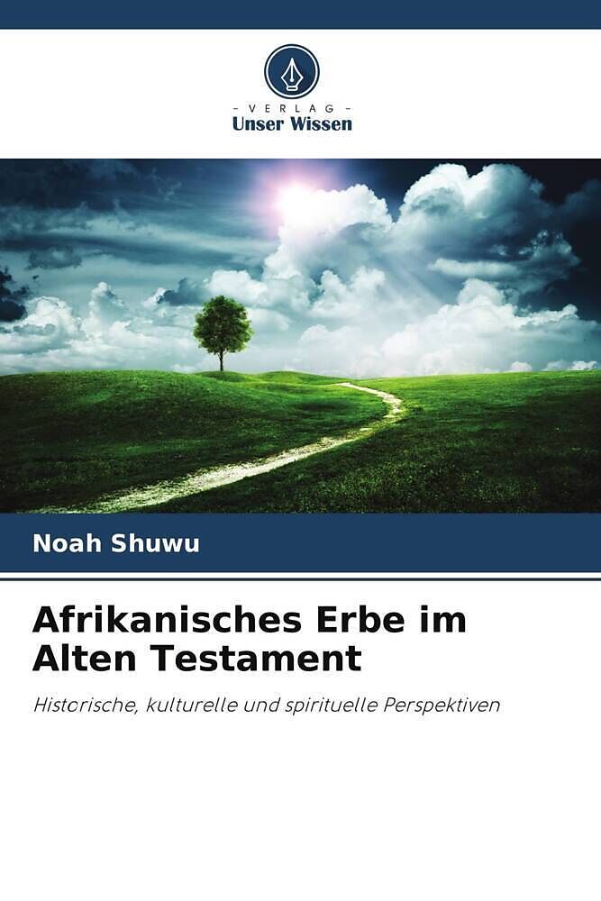 Afrikanisches Erbe im Alten Testament