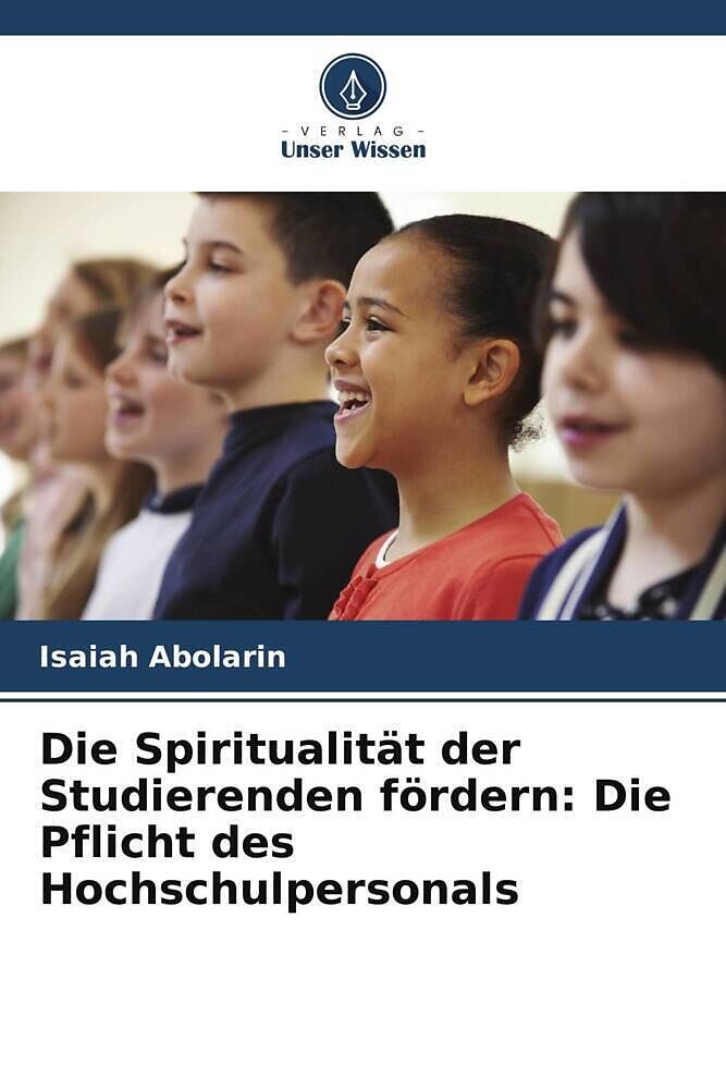 Die Spiritualität der Studierenden fördern: Die Pflicht des Hochschulpersonals