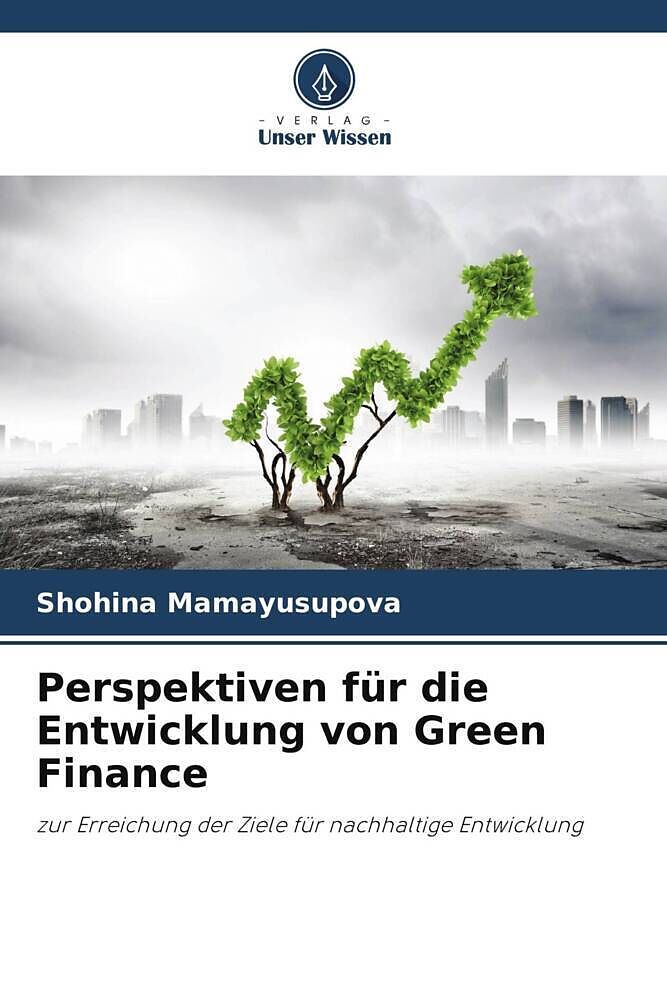 Perspektiven für die Entwicklung von Green Finance