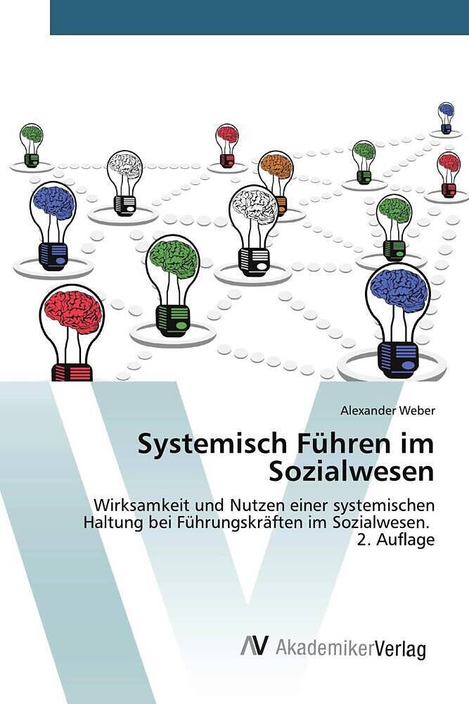 Systemisch Führen im Sozialwesen