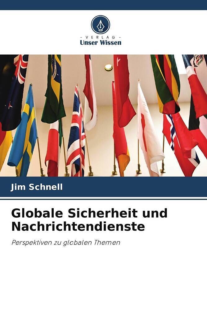 Globale Sicherheit und Nachrichtendienste