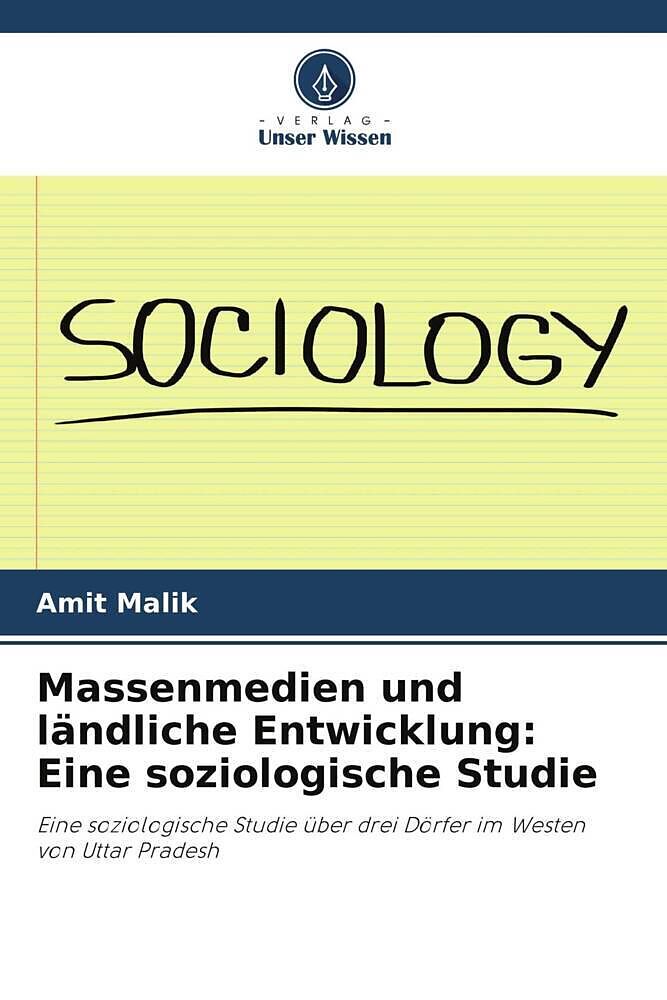 Massenmedien und ländliche Entwicklung: Eine soziologische Studie