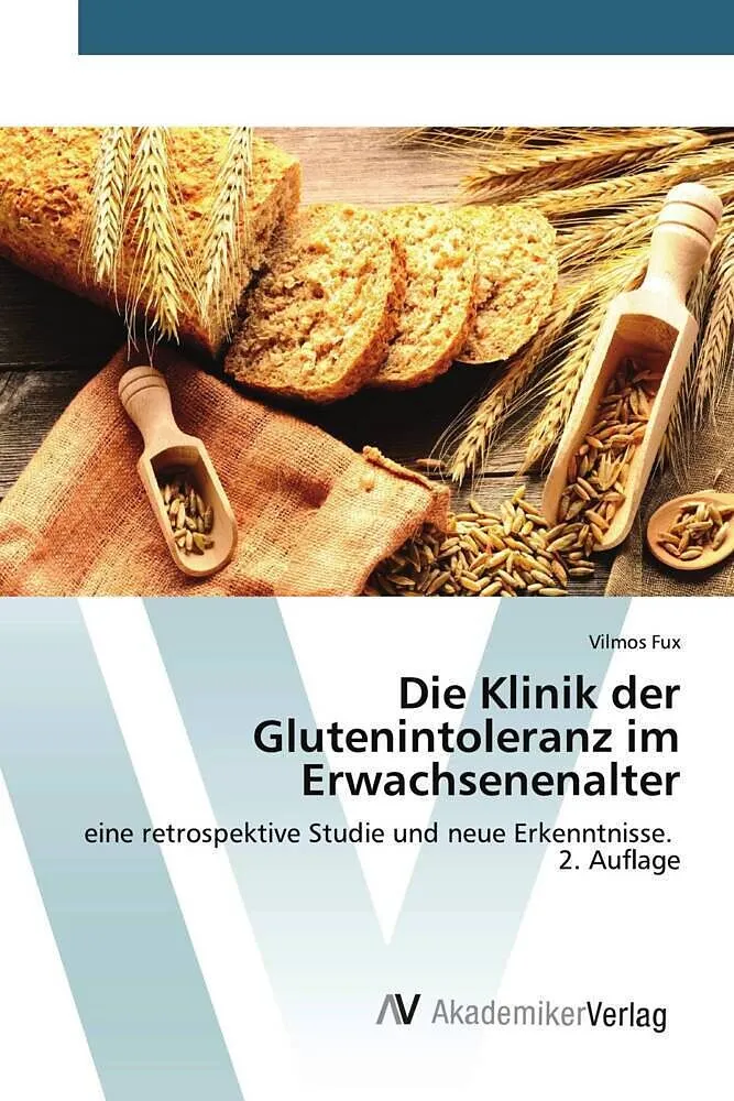 Die Klinik der Glutenintoleranz im Erwachsenenalter