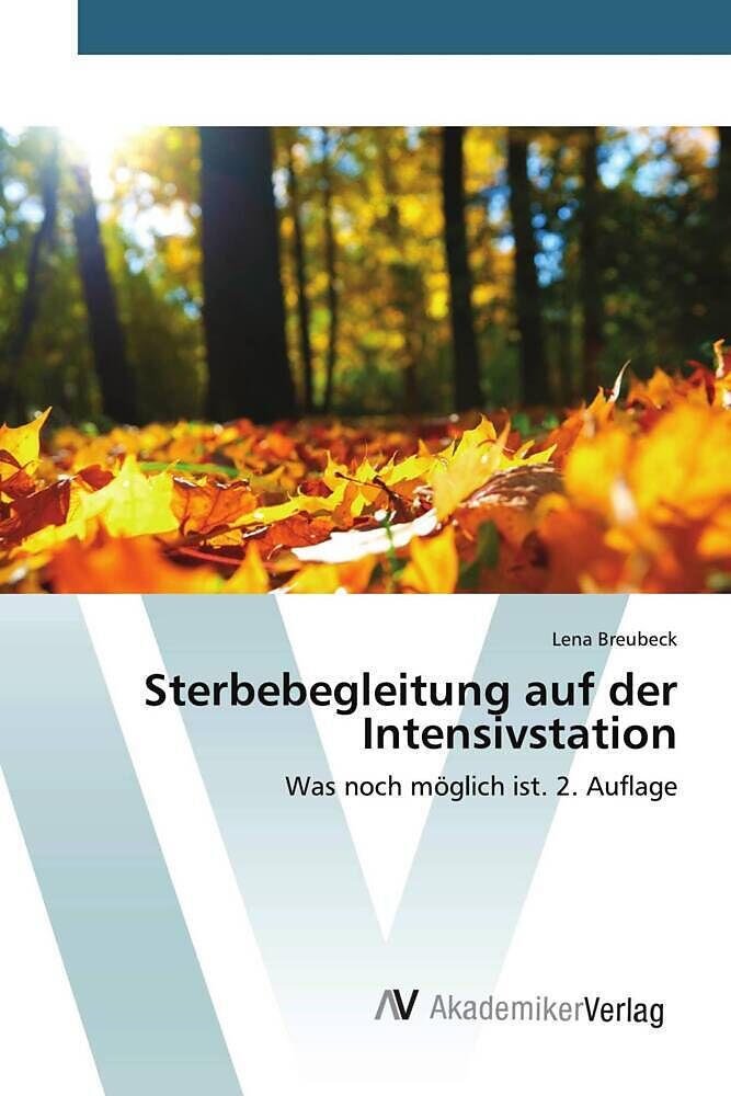 Sterbebegleitung auf der Intensivstation