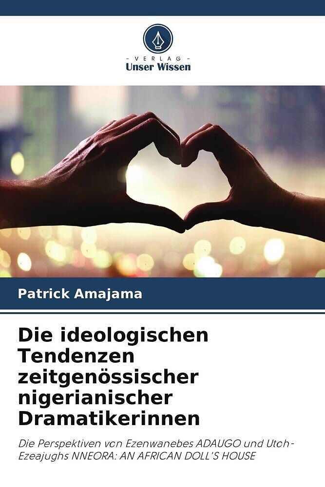 Die ideologischen Tendenzen zeitgenössischer nigerianischer Dramatikerinnen