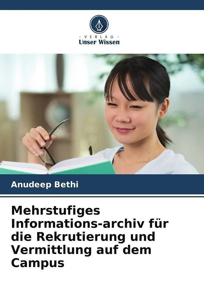 Mehrstufiges Informations-archiv für die Rekrutierung und Vermittlung auf dem Campus
