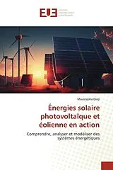 Kartonierter Einband Énergies solaire photovoltaïque et éolienne en action von Moustapha Diop