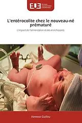 Kartonierter Einband L'entérocolite chez le nouveau-né prématuré von Vanessa Guillou