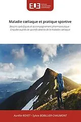 Kartonierter Einband (Kt) Maladie c liaque et pratique sportive von Aurélie Royet, Sylvie Bobillier-Chaumont