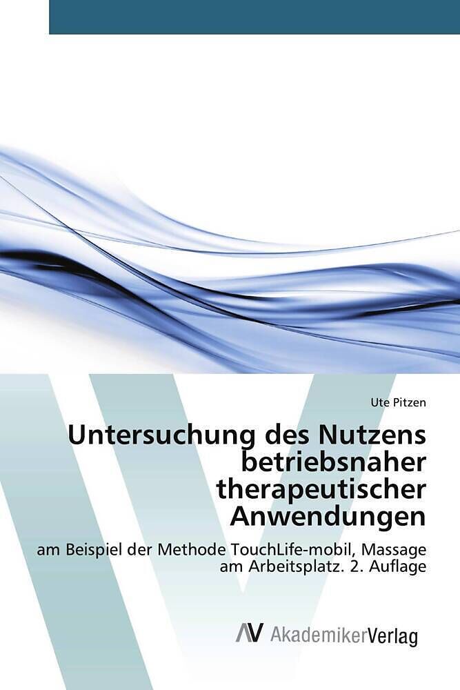 Untersuchung des Nutzens betriebsnaher therapeutischer Anwendungen