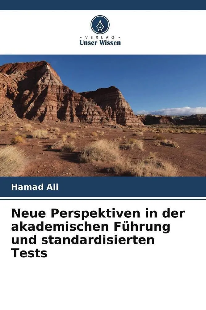 Neue Perspektiven in der akademischen Führung und standardisierten Tests