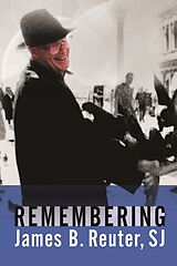 eBook (epub) Remembering James B. Reuter, SJ de Cherry Castro Aquino