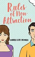 E-Book (epub) Rules of Non-Attraction von Andrea Soto-Pionilla