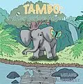 E-Book (epub) Tambo and Her Curious Adventure von Melanie Kordsmeier