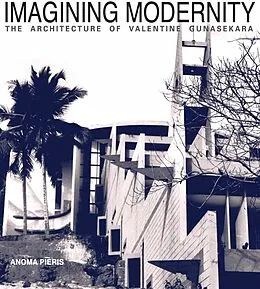 E-Book (epub) Imagining Modernity von Anoma Pieris