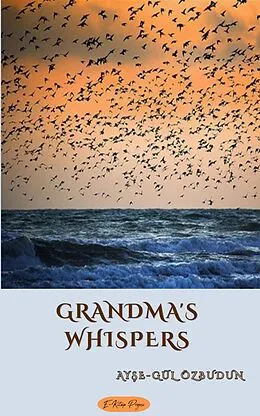 E-Book (epub) Grandma's Whispers von Aysegül Özbudun