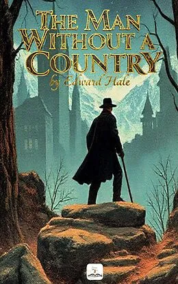 E-Book (epub) The Man Without a Country von Edward E. Hale