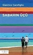 Kartonierter Einband Sabahin Ücü von Gianrico Carofiglio